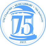 Chapel Hill Music Library 75th Anniversary